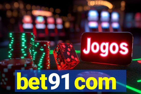 bet91 com